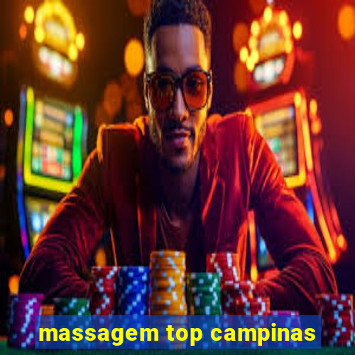 massagem top campinas