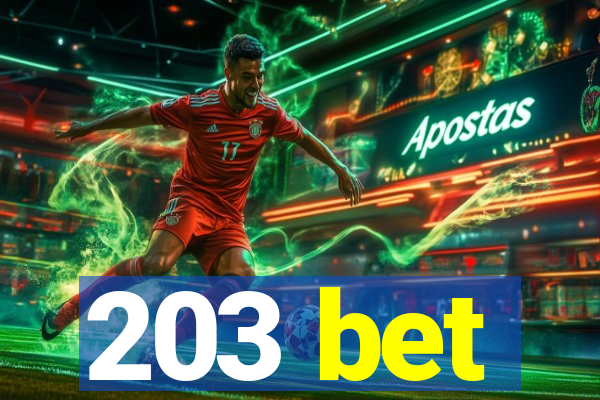 203 bet