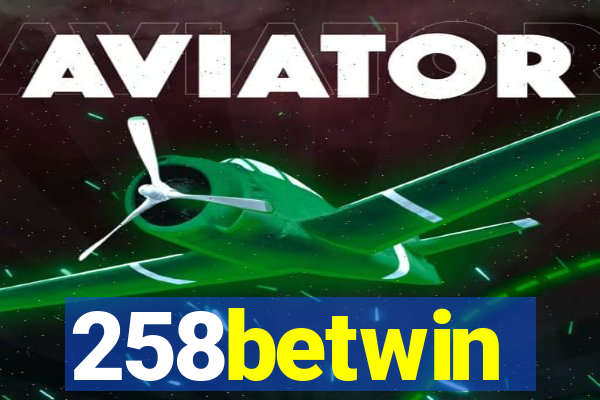 258betwin