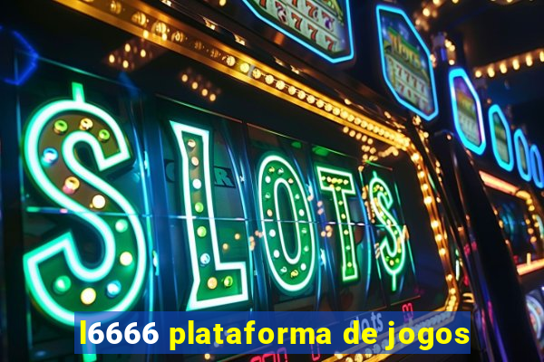 l6666 plataforma de jogos