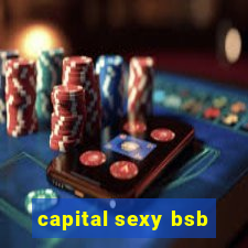 capital sexy bsb