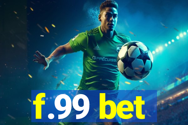 f.99 bet