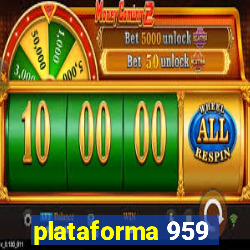 plataforma 959