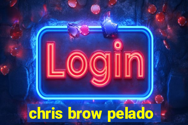 chris brow pelado