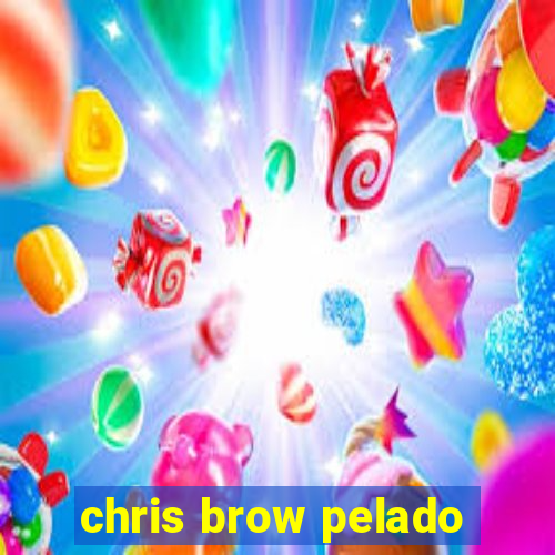 chris brow pelado