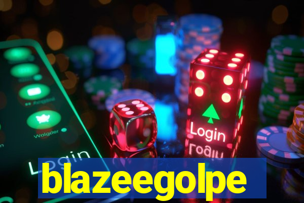blazeegolpe