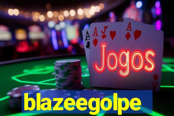 blazeegolpe