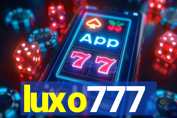 luxo777