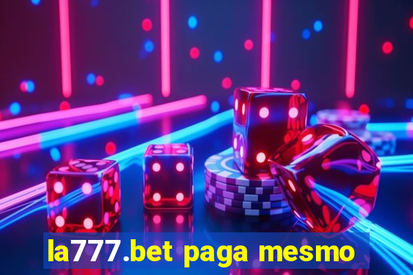 la777.bet paga mesmo