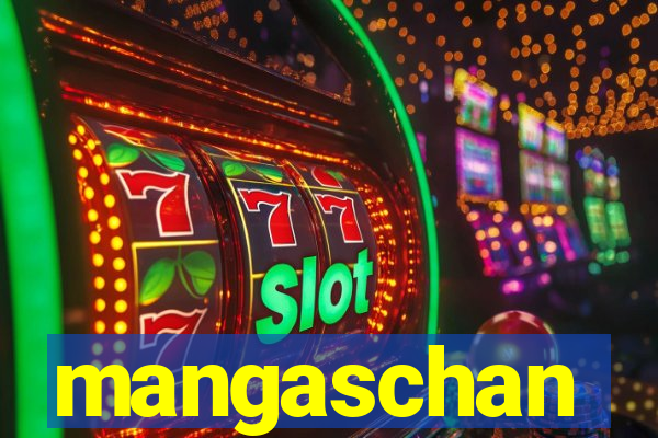 mangaschan