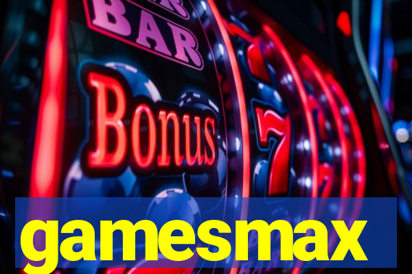 gamesmax