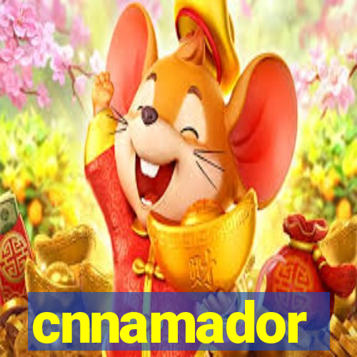 cnnamador