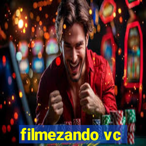 filmezando vc