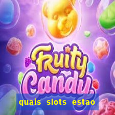 quais slots estao pagando agora