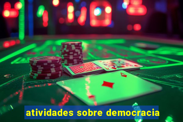 atividades sobre democracia