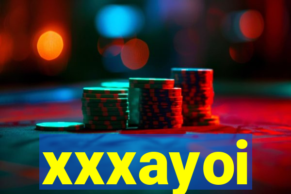xxxayoi