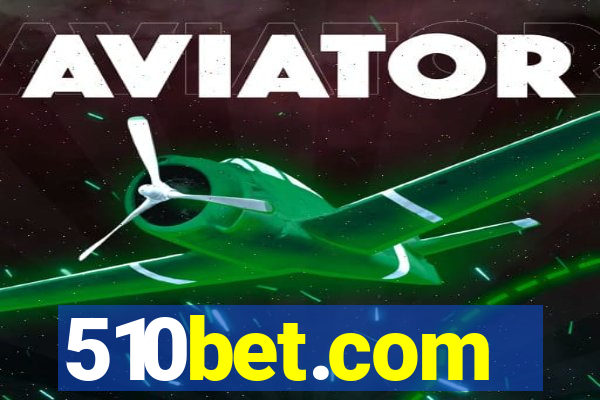 510bet.com