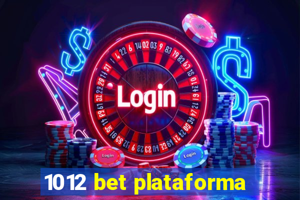 1012 bet plataforma
