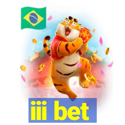 iii bet