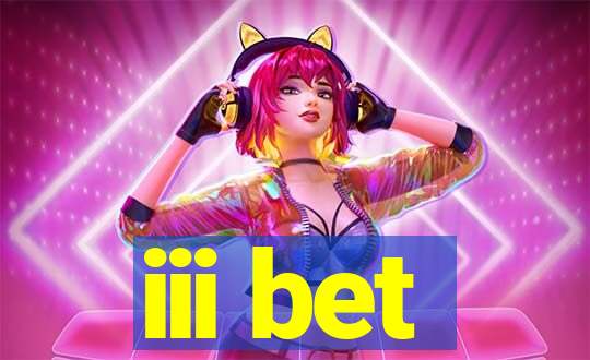 iii bet