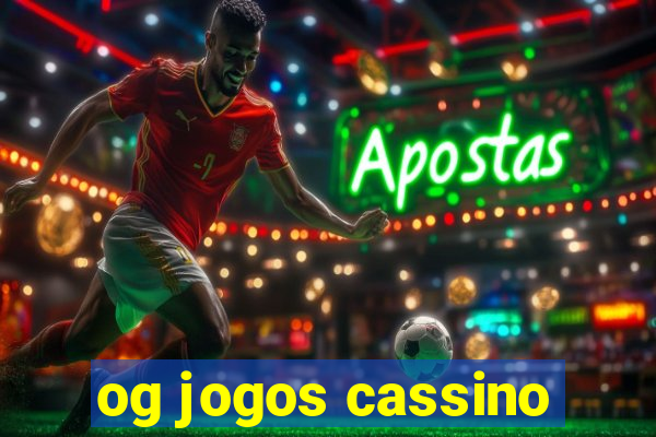og jogos cassino