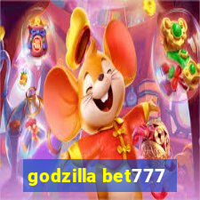 godzilla bet777