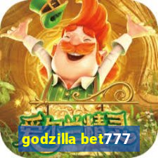 godzilla bet777