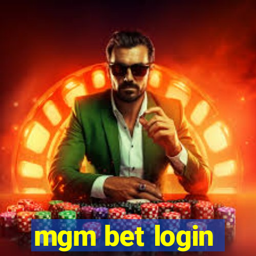 mgm bet login