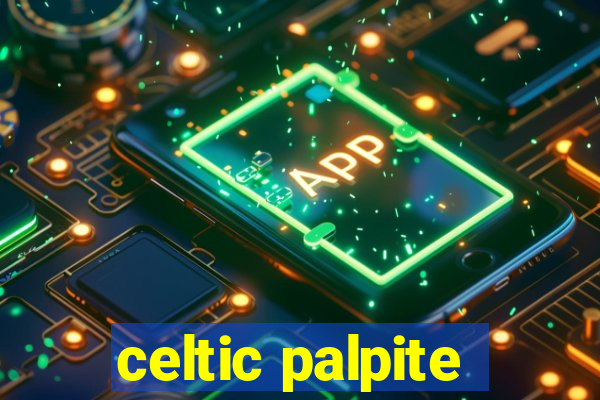 celtic palpite