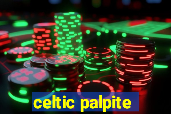 celtic palpite
