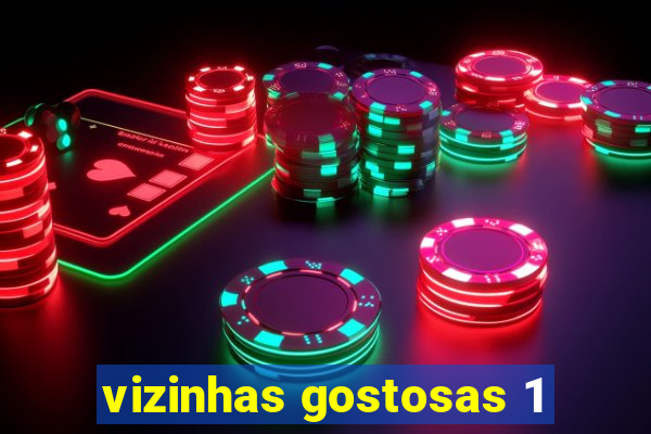 vizinhas gostosas 1