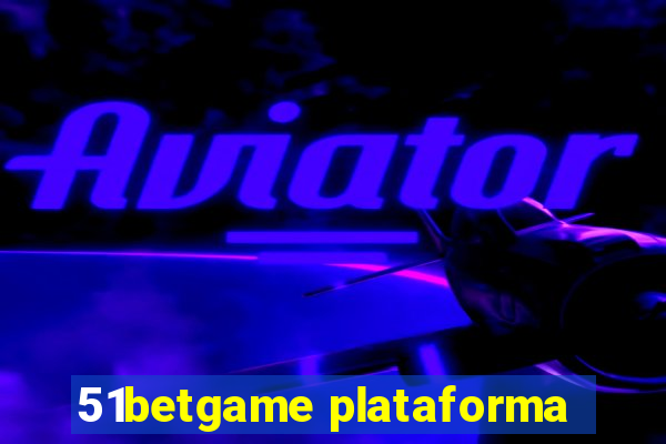 51betgame plataforma