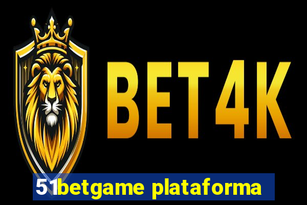 51betgame plataforma