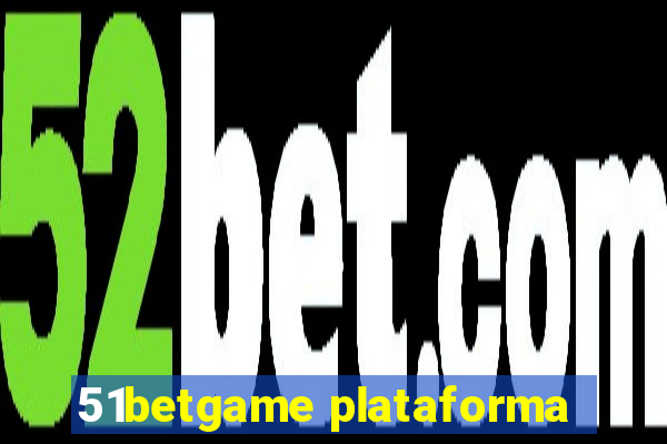 51betgame plataforma