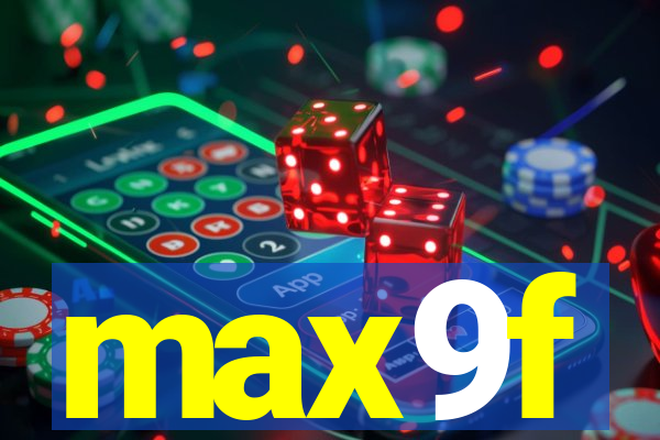 max9f