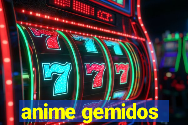 anime gemidos