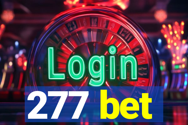 277 bet