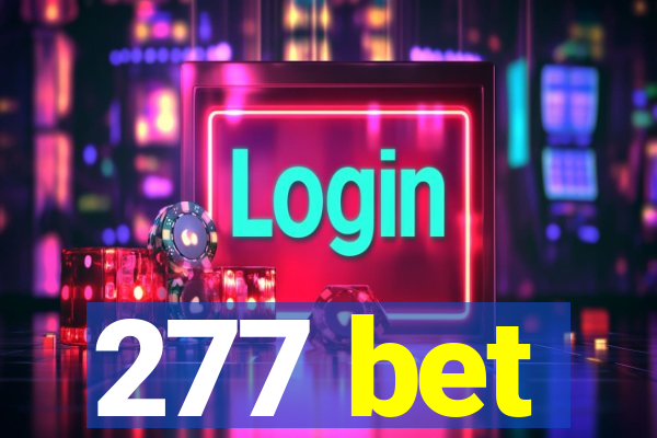 277 bet