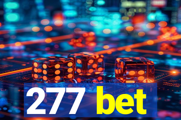 277 bet