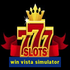 win vista simulator