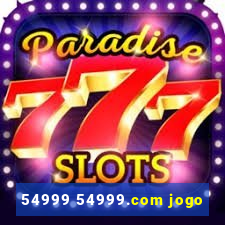54999 54999.com jogo