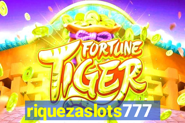 riquezaslots777