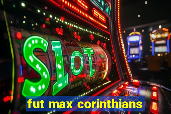 fut max corinthians