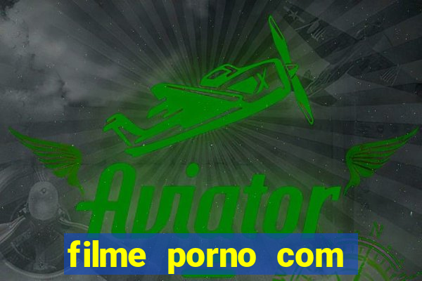 filme porno com milena santos