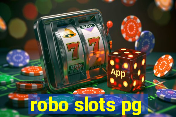 robo slots pg
