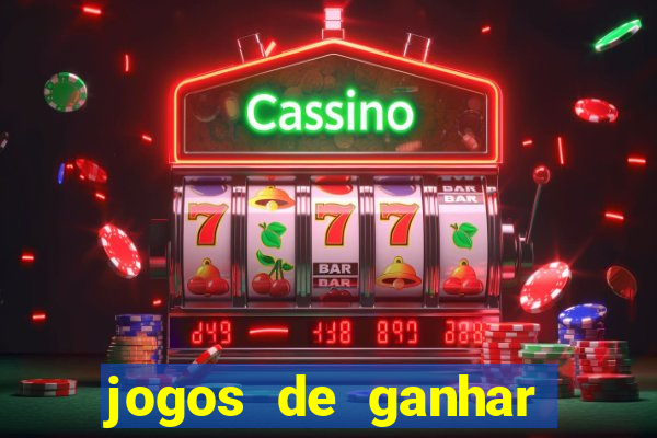 jogos de ganhar dinheiro sem depositar