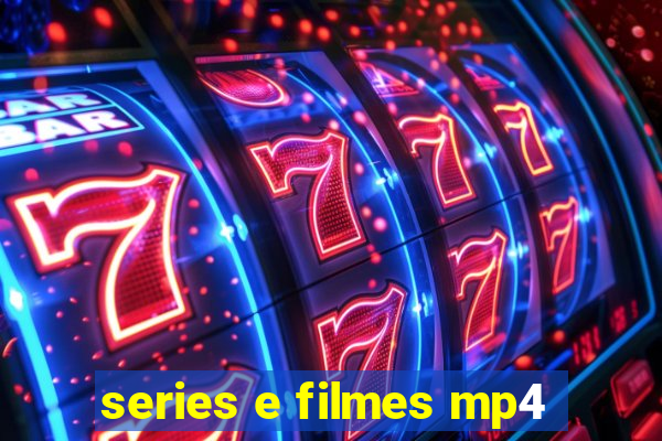 series e filmes mp4