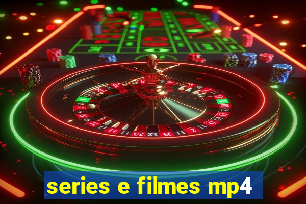 series e filmes mp4