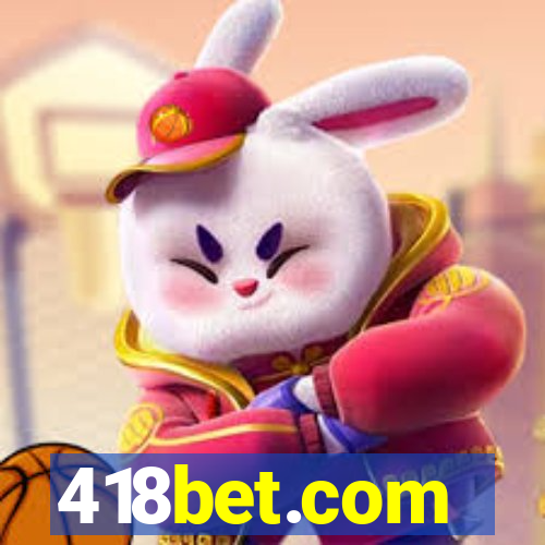 418bet.com