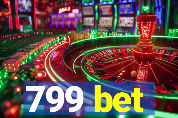799 bet